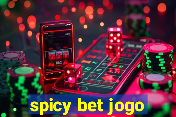 spicy bet jogo